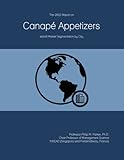 The 2022 Report on Canapé Appetizers: World Market Segmentation by City
