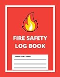 Fire Safety Log Book: A4 Red Cover | Fire Alarm Testing Log Book |Fire Inspection And Testing Log | Health And Safety Compliance Record Book | Fire ... Log Book, For Landlords, Business and Schools