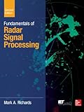 Fundamentals of Radar Signal Processing, Second Edition (McGraw-Hill Professional Engineering) (English Edition)