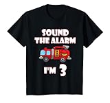 Enfant Camion de pompiers 3nd Birthday Sound The Alarm I'm 3 Years Old Boy T-Shirt