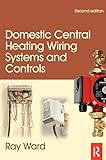 Domestic Central Heating Wiring Systems and Controls, 2nd ed