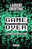 Game Over: La révolution antipolitique