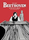 Beethoven: Le prix de la liberté