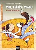 Moi, Thérèse Miaou - À nous, le canapé ! CP/CE1 6/7 ans