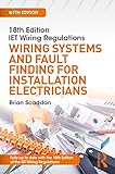 IET Wiring Regulations: Wiring Systems and Fault Finding for Installation Electricians (English Edition)