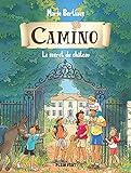Le secret du château: Camino volume 3